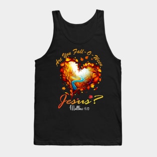 Are you Fall-O-Ween Jesus Christian Fall Halloween Tank Top